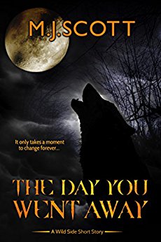 The Day You Went Away: A Wild Side Short Story