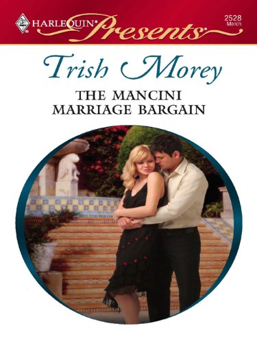 The Mancini Marriage Bargain (Arranged Brides Book 2)