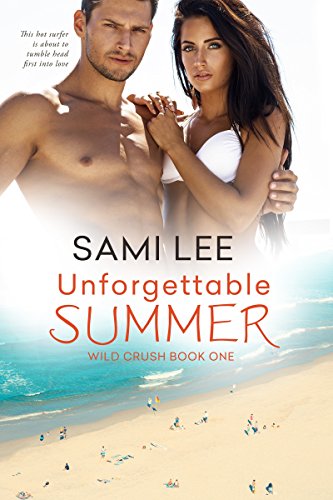 Unforgettable Summer (Wild Crush)