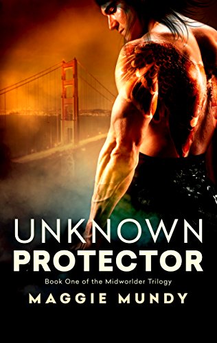 Unknown Protector (Midworlder Trilogy Book 1)