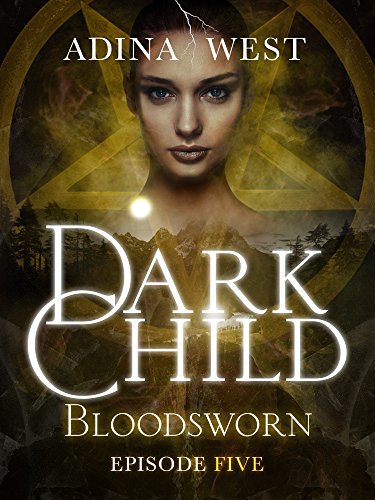 Dark Child (Bloodsworn): Episode 5