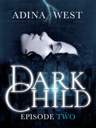 Dark Child (The Awakening): Episode 2