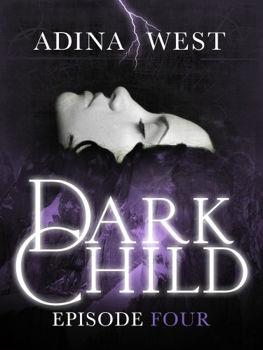 Dark Child (The Awakening): Episode 4