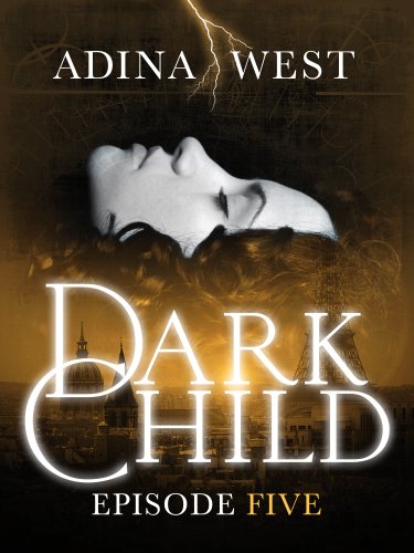Dark Child (The Awakening): Episode 5