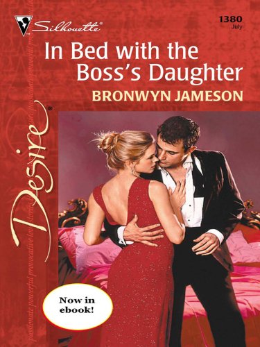 In Bed with the Boss’s Daughter
