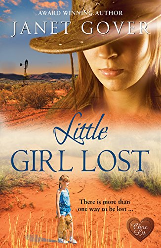 Little Girl Lost (Choc Lit) (Coorah Creek Book 4)
