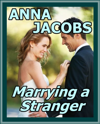 Marrying a Stranger