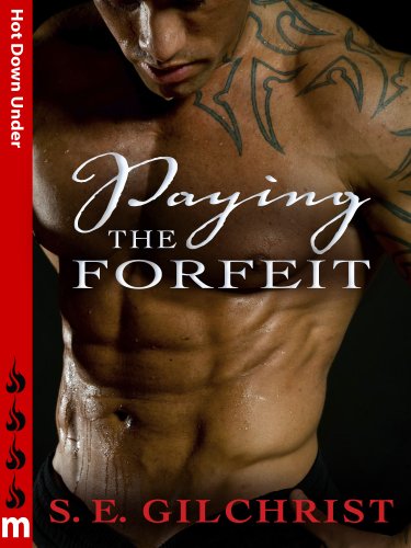 Paying the Forfeit: Hot Down Under