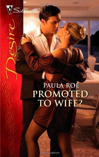 Promoted to Wife?: A Billionaire Boss Office Romance