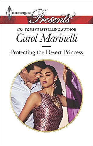 Protecting the Desert Princess (Alpha Heroes Meet Their Match Book 3)