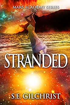STRANDED (The Mars Academy Series Book 1)