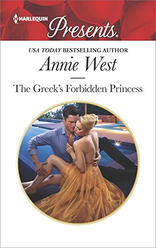 The Greek’s Forbidden Princess (The Princess Seductions)