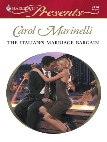 The Italian’s Marriage Bargain (The Italian Husbands Book 9)