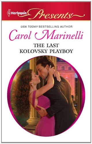 The Last Kolovsky Playboy (House of Kolovsky Series Book 4)
