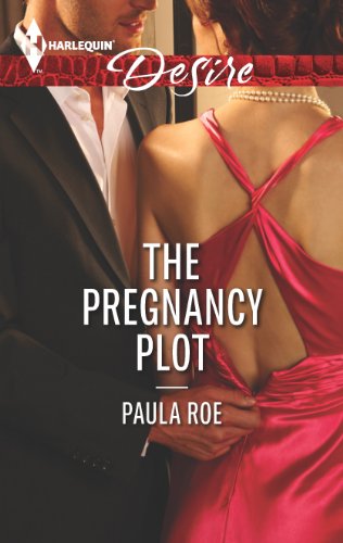 The Pregnancy Plot: A Passionate Billionaire Pregnancy Romance
