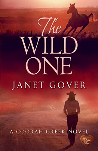 The Wild One (Choc Lit) (Coorah Creek Book 2)
