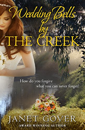 Wedding Bells By The Creek: A Coorah Creek Novella