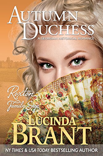 Autumn Duchess: A Georgian Historical Romance (Roxton Family Saga Book 2)
