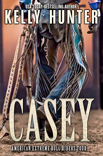Casey (American Extreme Bull Riders Tour Book 3)
