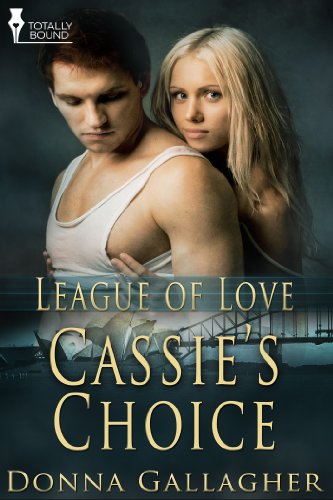 Cassie’s Choice (League of Love Book 7)
