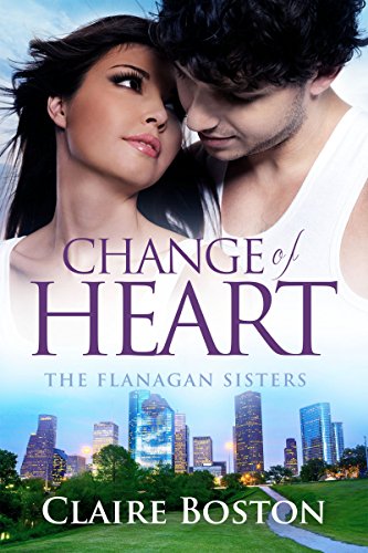 Change of Heart (The Flanagan Sisters Book 2)