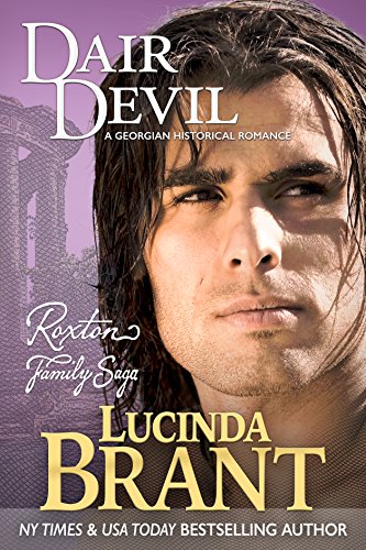 Dair Devil: A Georgian Historical Romance (Roxton Family Saga Book 3)