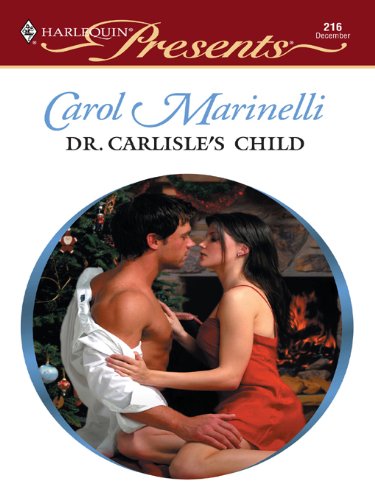 Dr. Carlisle’s Child (Pregnancies of Passion)