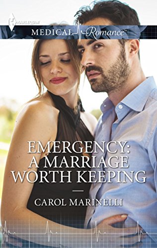 Emergency: A Marriage Worth Keeping (Mediterranean Doctors)