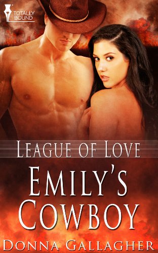 Emily’s Cowboy (League of Love Book 5)