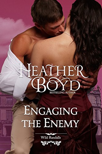Engaging the Enemy (The Wild Randalls Book 1)