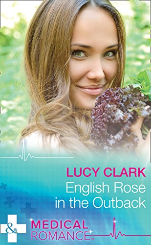 English Rose In The Outback (Outback Surgeons, Book 1)