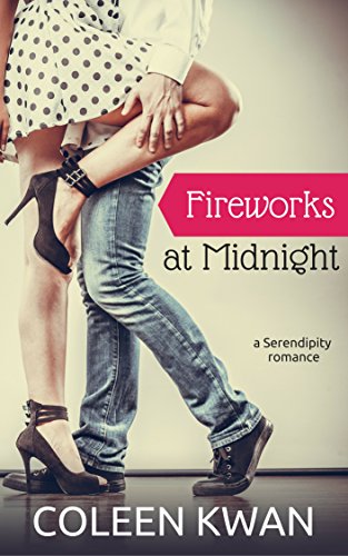 Fireworks At Midnight (Serendipity Book 1)