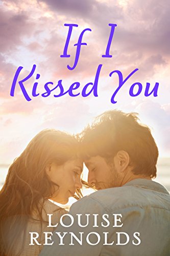 If I Kissed You: Destiny Romance