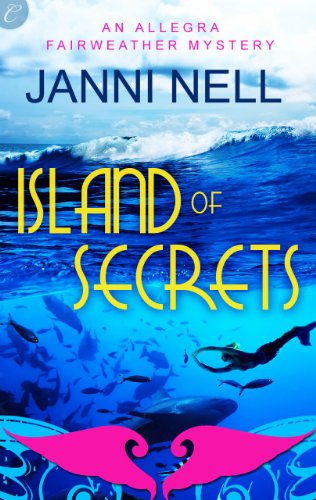 Island of Secrets (An Allegra Fairweather Mystery)