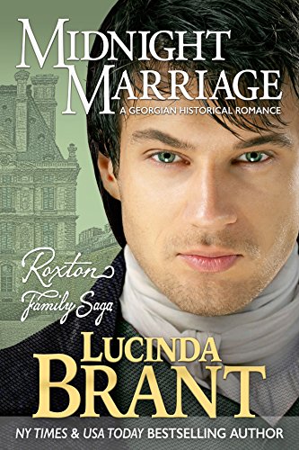 Midnight Marriage: A Georgian Historical Romance (Roxton Family Saga Book 1)