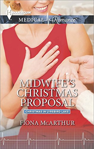Midwife’s Christmas Proposal (Christmas in Lyrebird Lake)