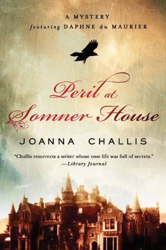 Peril at Somner House: A Mystery Featuring Daphne du Maurier