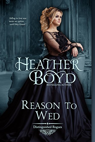 Reason to Wed (The Distinguished Rogues Book 7)