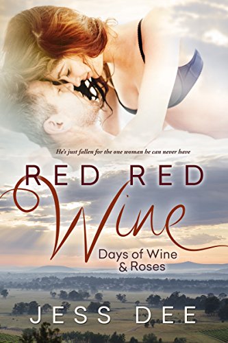 Red Red Wine (Days of Wine and Roses)