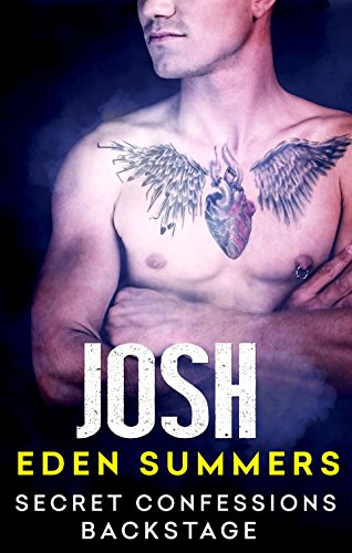 Secret Confessions: Backstage – Josh (Novella)