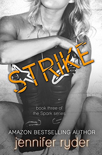 Strike: (Spark Series #3)