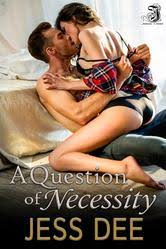 A Question of Necessity (Three Questions Book 3)