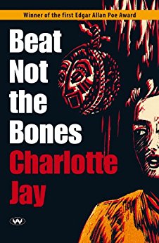 Beat Not the Bones (Wakefield crime classics)