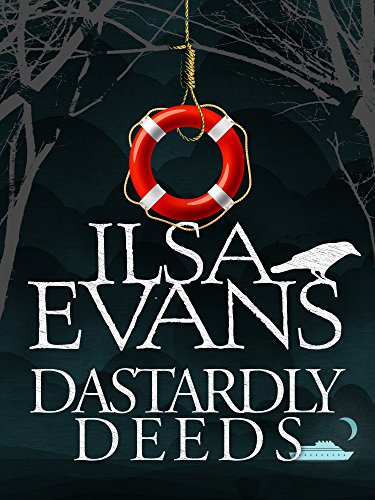 Dastardly Deeds: A Nell Forrest Mystery 4
