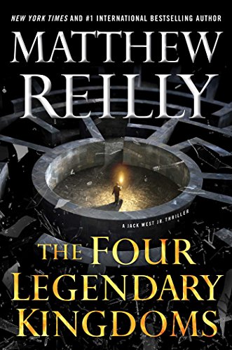 The Four Legendary Kingdoms (Jack West, Jr. Book 4)