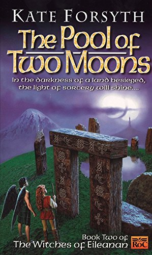 The Pool of Two Moons: Witches of Eileanen Book 2 (Witches of Eileanan)