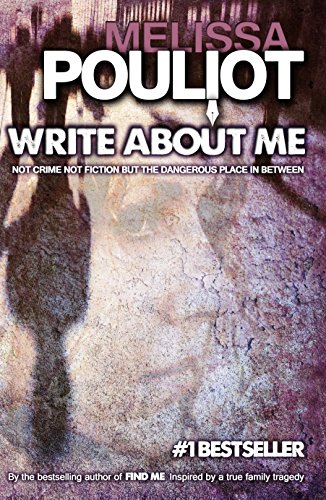 Write About Me (The Missing Annabelle Brown Series Book 1)