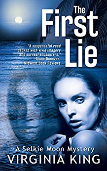 The First Lie (The Mysteries of Selkie Moon) (Book 1)