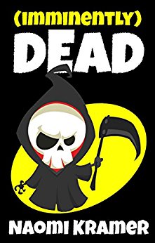Imminently Dead (DEAD(ish) Book 4)