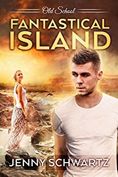 Fantastical Island (Old School Book 2)